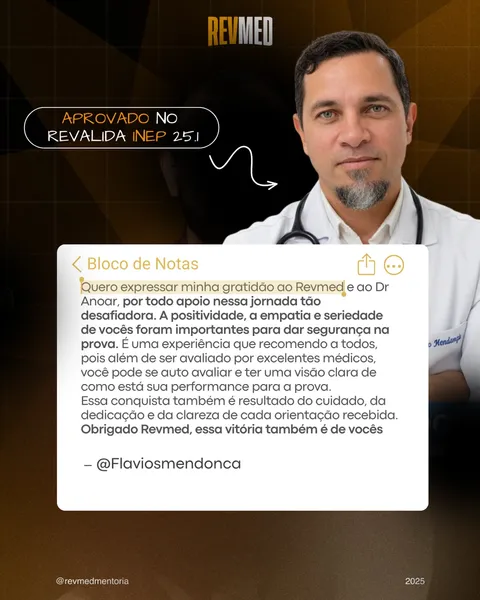 Depoimento de Dr. Flávio Mendonça — aprovado no Revalida INEP 25.1