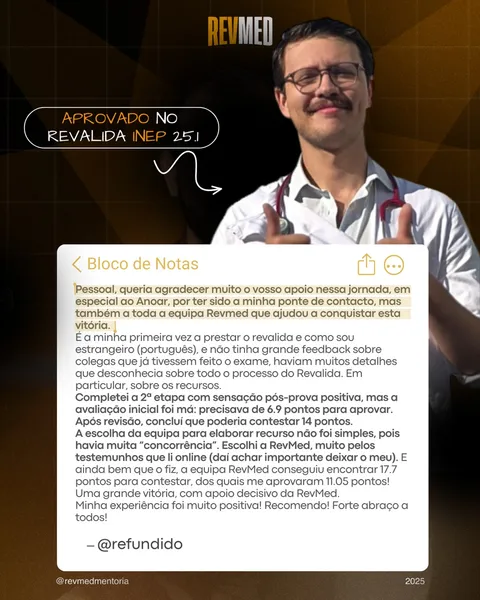 Depoimento de Dr. Refundido — aprovado no Revalida INEP 25.1